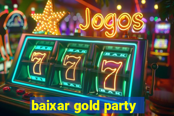 baixar gold party - slots